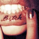The ‘Bitch’ Manifesto